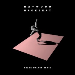 Backbeat (Frank Walker remix)