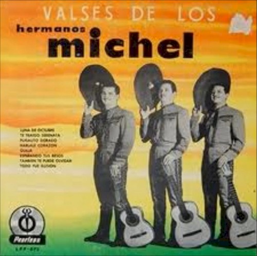 Valses de Los Hermanos Michel