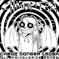 Cheap Banger Trash: All My Favorite Songs