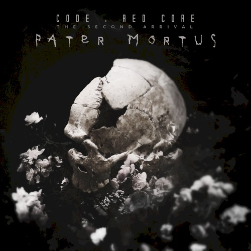 The Second Arrival: Pater Mortus