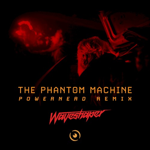 The Phantom Machine (Powernerd Remix)