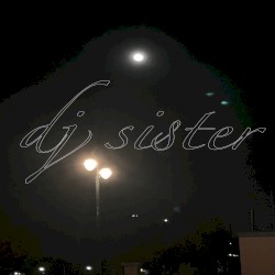 dj sister