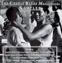 The Charly Blues Masterworks Sampler