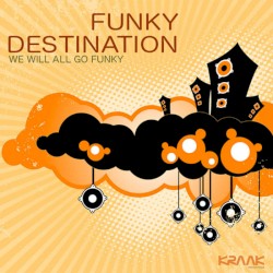 We Will All Go Funky