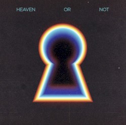 Heaven or Not