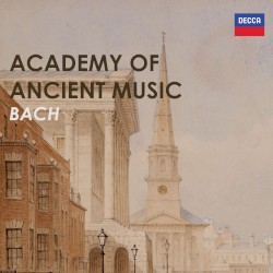 Academy of Ancient Music: Bach