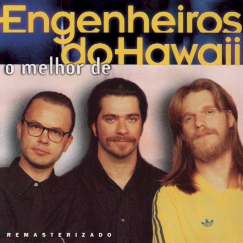 O melhor de Engenheiros do Hawaii