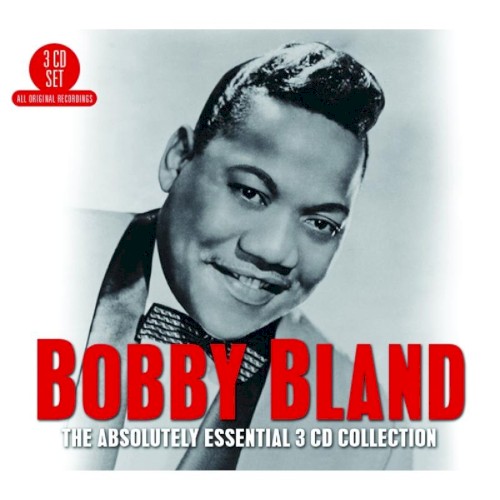 Bobby "Blue" Bland The Absolutely Essential 3 CD Collection