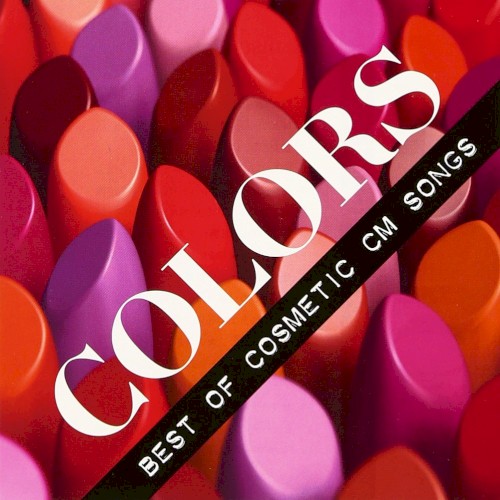 COLORS: BEST OF COSMETIC CM SONGS