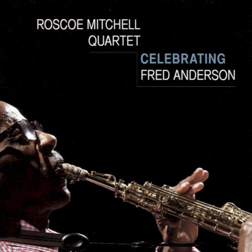 Celebrating Fred Anderson