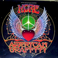 More American Graffiti: Original Motion Picture Soundtrack