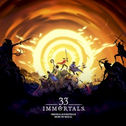 33 Immortals (Original Soundtrack)