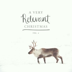 A Very RELEVANT Christmas, Vol. 4