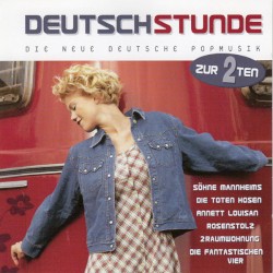 DeutschStunde: Die neue deutsche Popmusik, zur 2ten