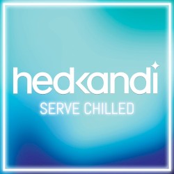 Hed Kandi: Serve Chilled