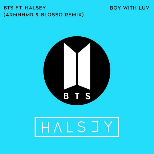 Boys With Luv (ARMNHMR & Blosso remix)