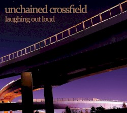 unchained crossfield