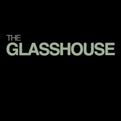 The Glasshouse