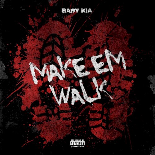 MAKE EM WALK
