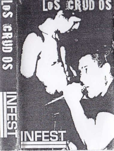 Los Crudos & Infest Split