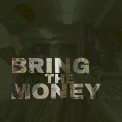 Bring the Money ft. Nadia Gold
