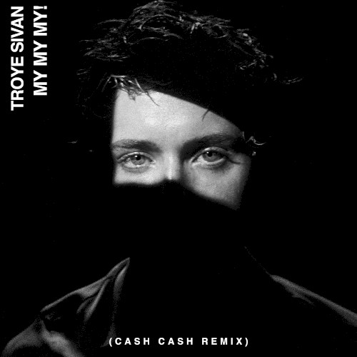 My My My! (Cash Cash remix)
