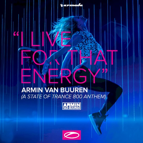 I Live for That Energy (ASOT 800 Anthem) EP