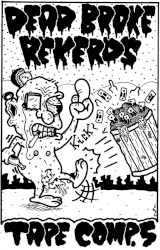 Dead Broke Rekerds Tape Comp. 5