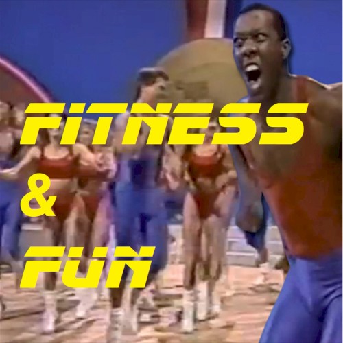 Fitness & Fun