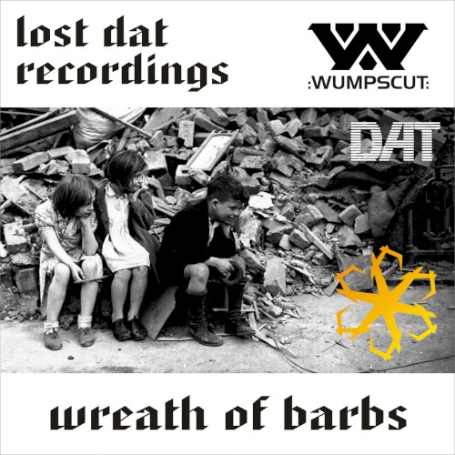 Wreath of Barbs (Lost DAT Recording)