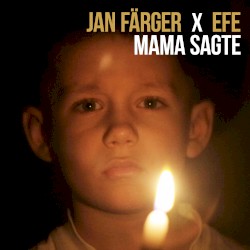 Mama sagte
