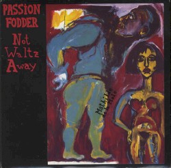 Not Waltz Away