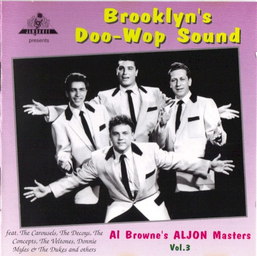 Brooklyn’s Doo‐Wop Sound: Al Browne’s Aljon Masters, Volume 3