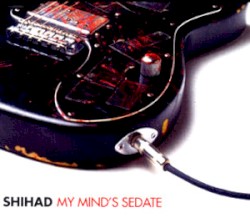 My Mind’s Sedate
