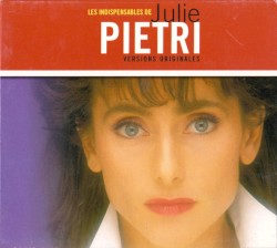 Les Indispensables de Julie Pietri