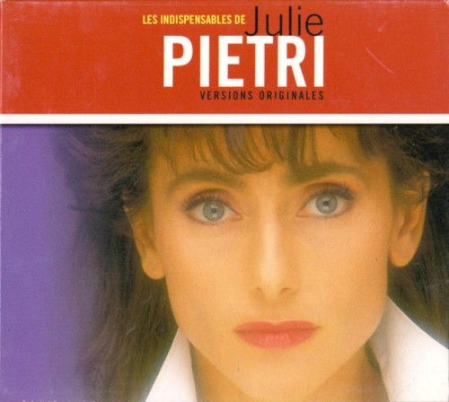 Les Indispensables de Julie Pietri