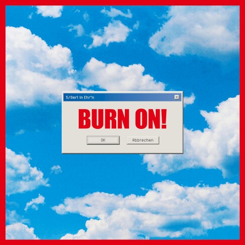 Burn On
