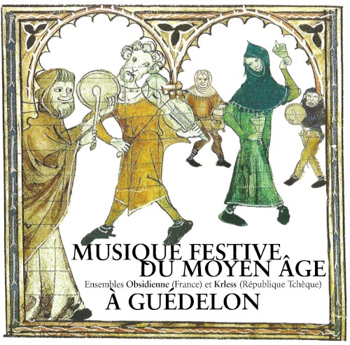 Musique festive du Moyen-Âge à Guédelon
