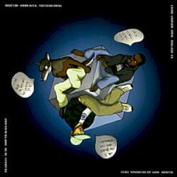 What I Do / 24 hrs w/a G / Too Fuckin Fresh