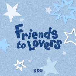 Friends to Lovers