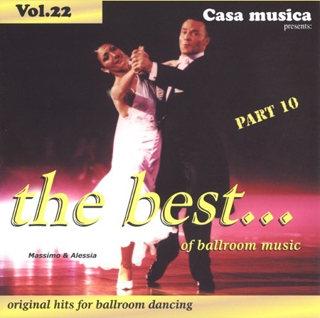 Casa Musica, Volume 22: The Best of Ballroom Music, Part 10