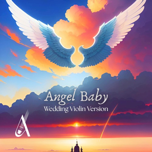 Angel Baby (Wedding Violin version)