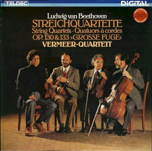 String Quartets Op. 130 & 133 "Grosse Fuge"
