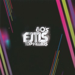80s Ejtis Top Killers