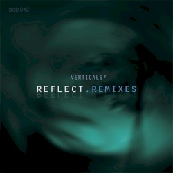 Reflect Remixes