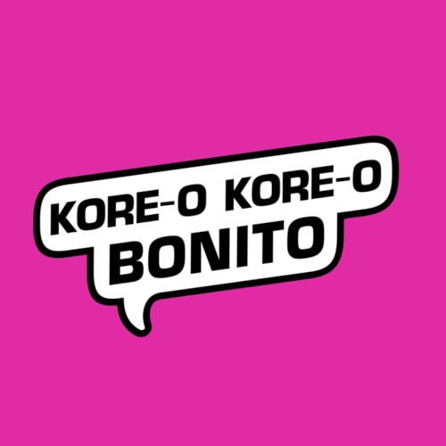 Kore‐o Kore‐o Bonito
