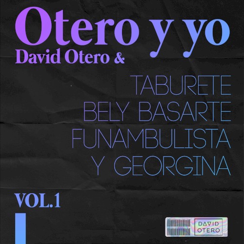 Otero y yo, vol. 1