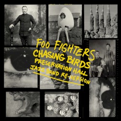 Chasing Birds (Preservation Hall Jazz Band Re-Version)