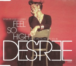 Feel So High