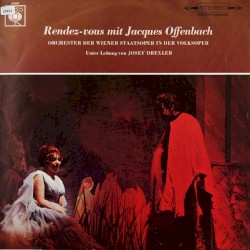 Rendez‐vous mit Jacques Offenbach